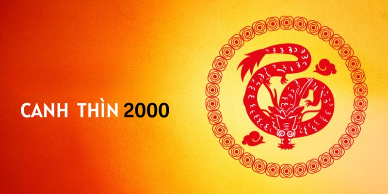 Sinh vào năm 2000 hợp tuổi nào?